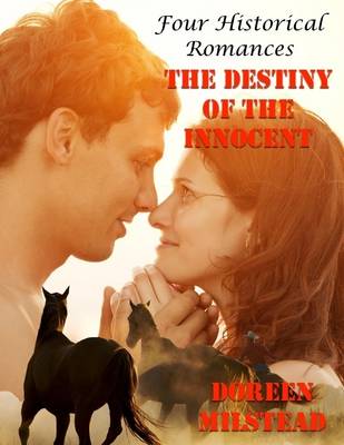 Book cover for The Destiny of the Innocent: Four Historical Romances