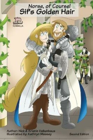 Cover of Norse, of Course! Sif's Golden Hair