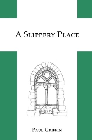 Cover of A Slippery Place