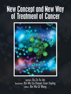 Book cover for New Concept and New Way of Treatment of Cancer