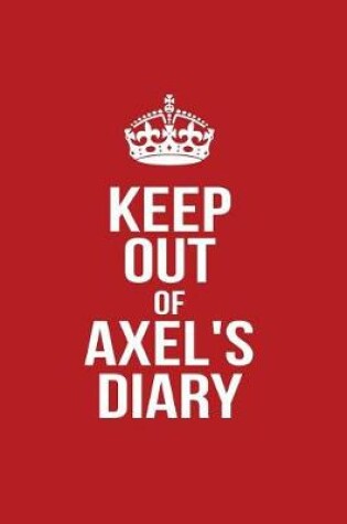 Cover of Keep Out of Axel's Diary
