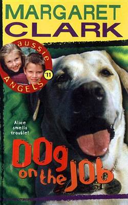 Book cover for Aussie Angels 11: Dog on the Job