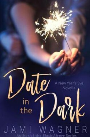 Cover of Date in the Dark