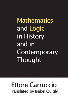 Book cover for Mathematics and Logic in History and in Contemporary Thought