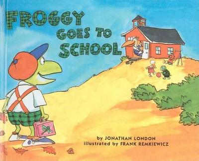 Book cover for Froggy Goes to School
