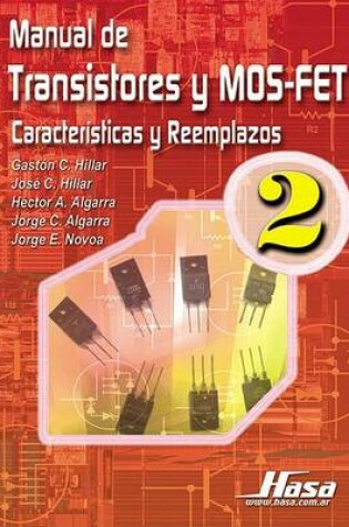 Cover of Manual de Transistores y Mos-Fet 2 Caracteristicas y Reemplazos