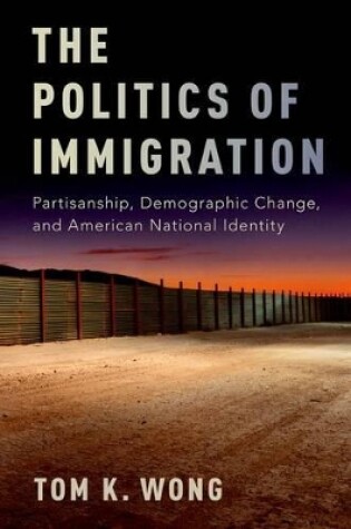Cover of The Politics of Immigration
