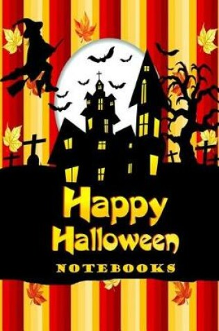 Cover of Happy Halloween Notebooks