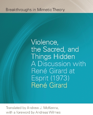 Cover of Violence, the Sacred, and Things Hidden