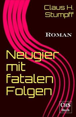 Book cover for Neugier Mit Fatalen Folgen