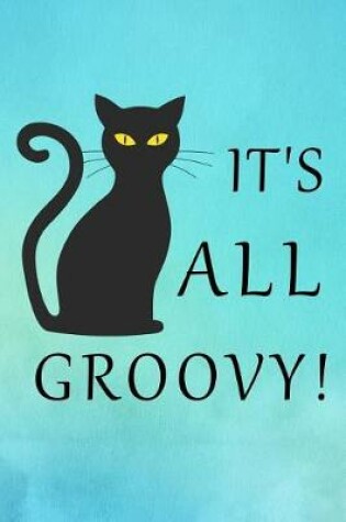 Cover of It's All Groovy
