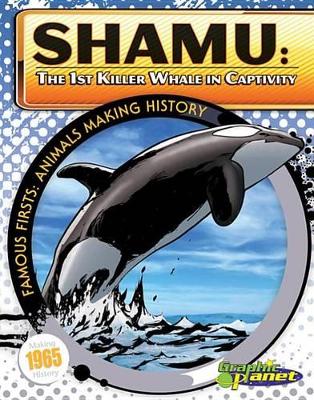 Book cover for Shamu: 1st Killer Whale in Captivity