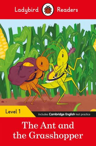 Cover of The Ant and the Grasshopper - Ladybird Readers Level 1
