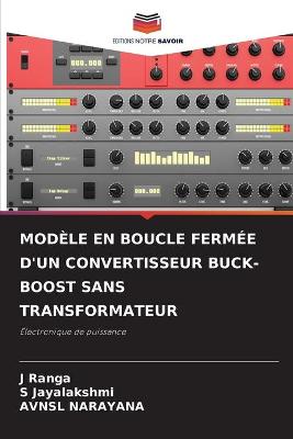 Book cover for Modèle En Boucle Fermée d'Un Convertisseur Buck-Boost Sans Transformateur