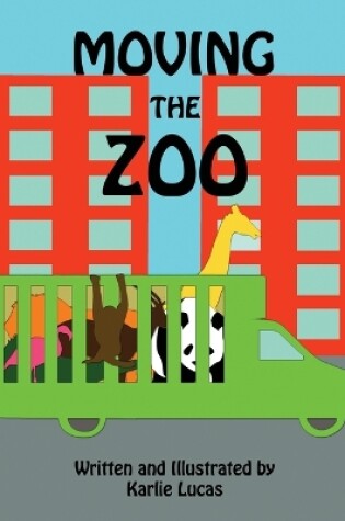 Cover of Moving the Zoo