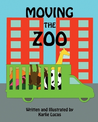 Book cover for Moving the Zoo