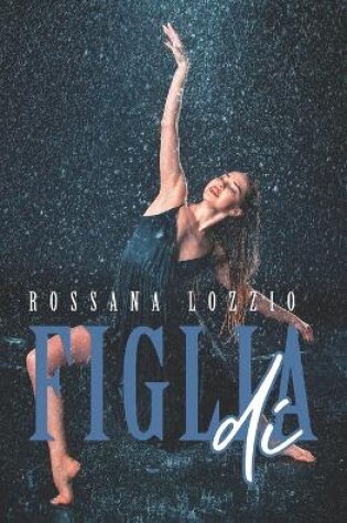 Cover of Figlia di