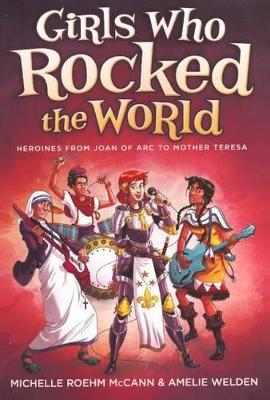 Cover of Girls Who Rocked the World: From Anne Frank to Natalie Portman