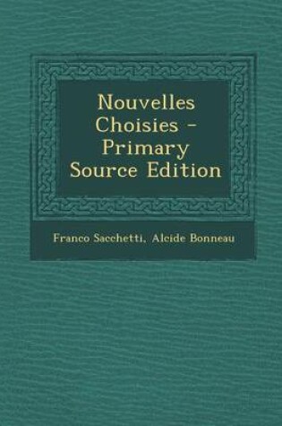 Cover of Nouvelles Choisies - Primary Source Edition