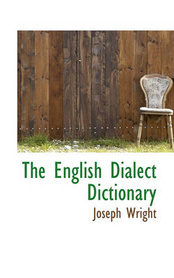 Book cover for The English Dialect Dictionary, M-Z