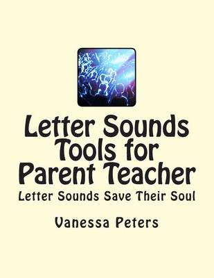 Book cover for Letter Sounds Tools for Parent Teacher