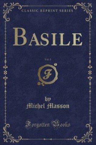 Cover of Basile, Vol. 1 (Classic Reprint)