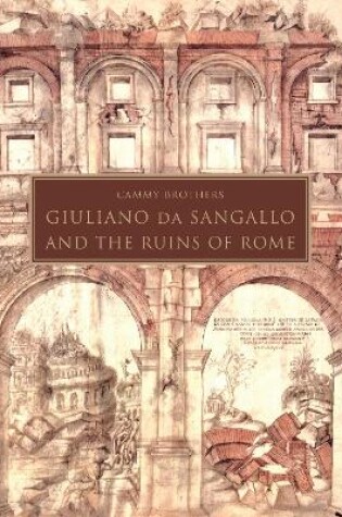 Cover of Giuliano da Sangallo and the Ruins of Rome