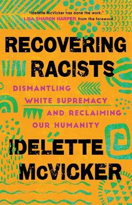Book cover for Recovering Racists