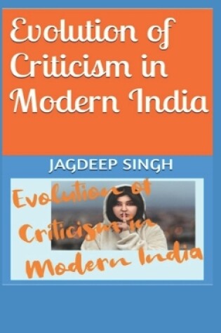 Cover of Evolution of Criticism in Modern India