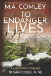 Book cover for To Endanger Lives