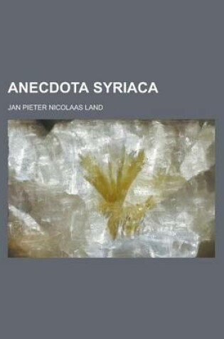 Cover of Anecdota Syriaca