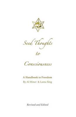Book cover for Seed Thoughts to Consciousness