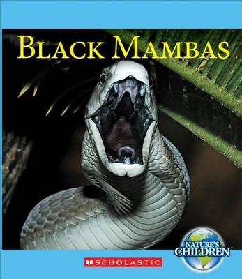 Book cover for Black Mambas (Nature's Children)