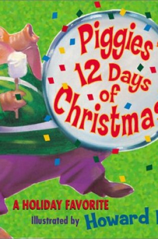 Cover of Piggie's 12 Days of Christmas