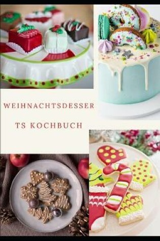 Cover of Weihnachtsdesserts Kochbuch