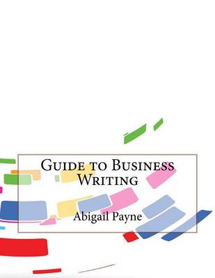 Book cover for Guide to Business Writing