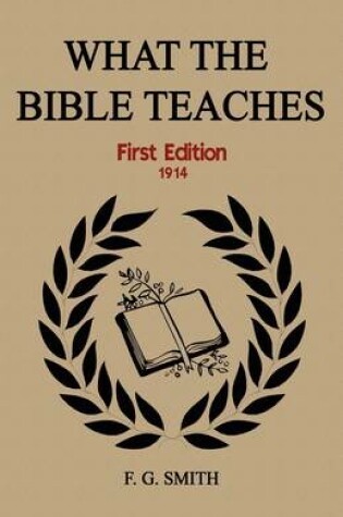 Cover of What the Bible Teaches (First Edition)