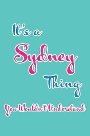 Cover of It's a Sydney Thing You Wouldn't Understand