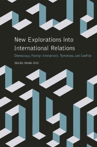 Cover of New Explorations into International Relations