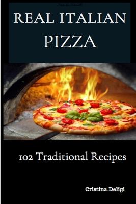 Book cover for The Real Italian Pizza