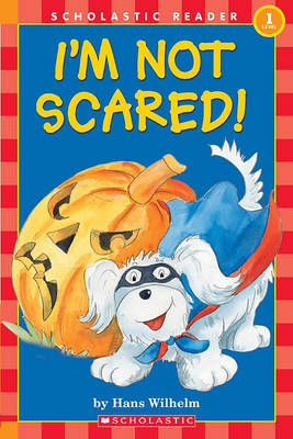 Book cover for I'm Not Scared!