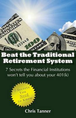 Book cover for Beat the Traditional Retirement System