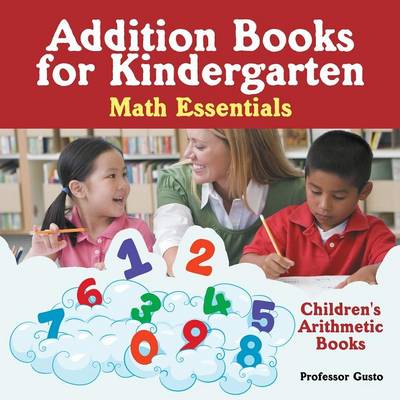 Book cover for Addition Books for Kindergarten Math Essentials Children's Arithmetic Books