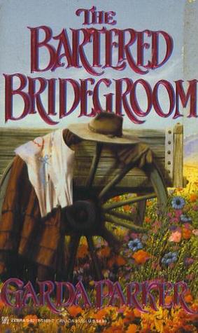 Book cover for The Bartered Bridegroom