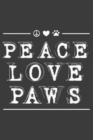 Cover of Peace Love Paws