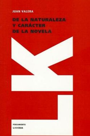 Cover of de La Naturaleza y Caracter de La Novela