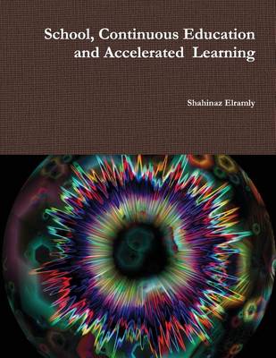 Book cover for School, Continuous Education and Accelerated Learning