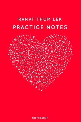 Cover of Ranat thum lek Practice Notes