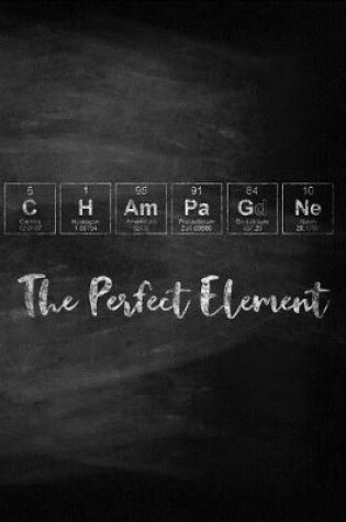 Cover of Champagne The Perfect Element