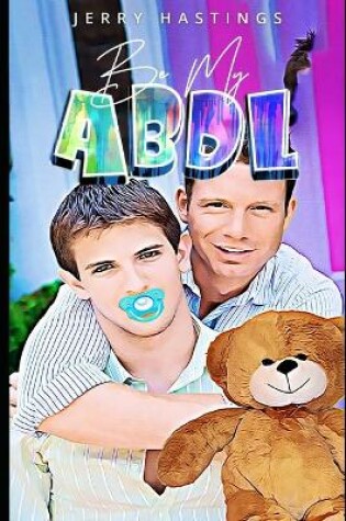 Cover of Be my ABDL